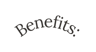 Benefits